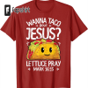 Vintage Retro Wanna Taco Bout Jesus Funny Taco Christian T-Shirt