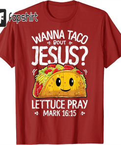 Wanna Taco Bout Jesus Cinco de Mayo…