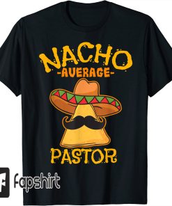 Nacho Average Pastor Preacher Religious Leader Cinco…