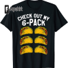 I’m into fitness fit’ness taco in my mouth T-Shirt