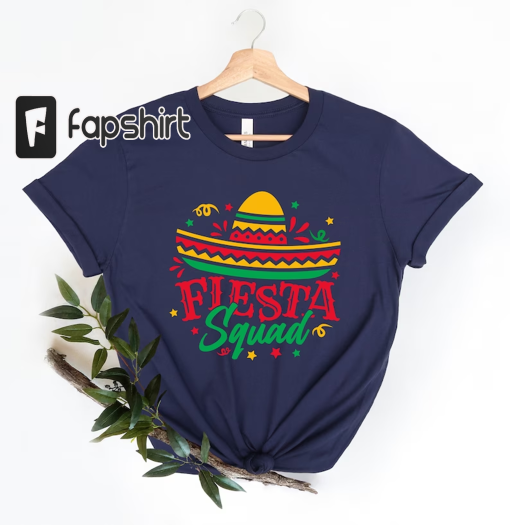 Cinco de Mayo Shirt, Fiesta Shirt, Womens Cinco de Mayo Shirt, Mexican Fiesta Party Shirts, Fiesta Squad Shirt, Mexican Fiesta Gift, Fiesta