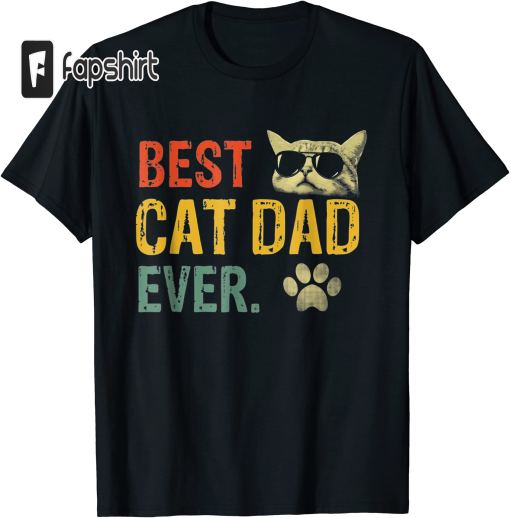 Vintage Best Cat Dad Ever T-Shirt Cat Daddy Gift T-Shirt