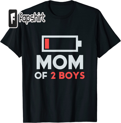 Mom of 2 Boys Shirt Gift from Son Mothers Day Birthday Women T-Shirt