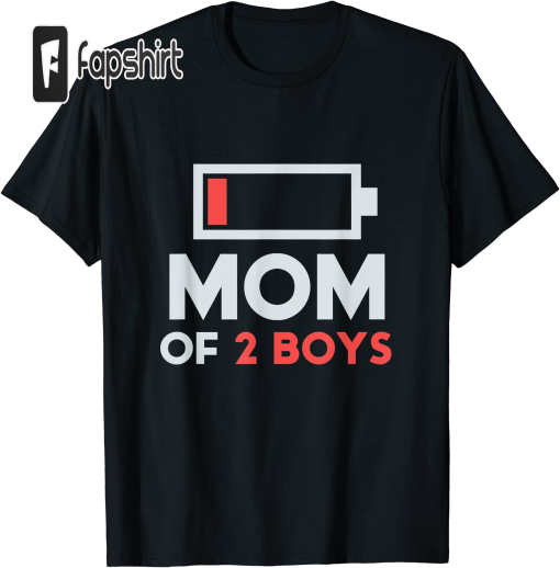 Mom of 2 Boys Shirt Gift from Son Mothers Day Birthday Women T-Shirt