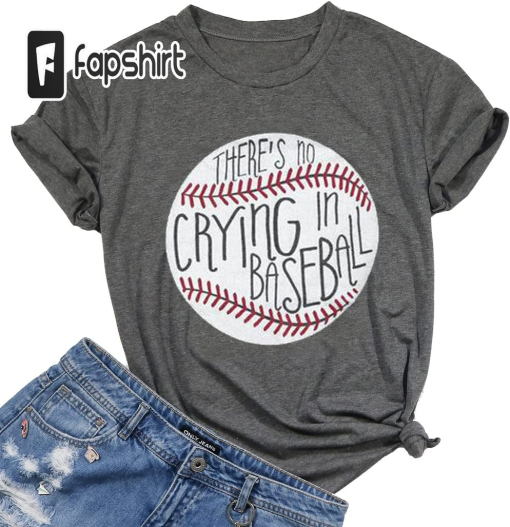 Theres No Crying in Baseball T Shirt Women Baseball Mom Graphic Tees Casual Short Sleeve Tops Baseball T-Shirt