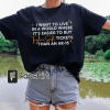 I Want To Live In A World Where It’s Easier To Buy Concert Tickets Than An AR-15 Unisex T-Shirt | Gun Activism Tee