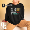 Ban AR-15s Not Books Dead Kids Can’t Read T-shirt, protect children not guns, gun control activist tee