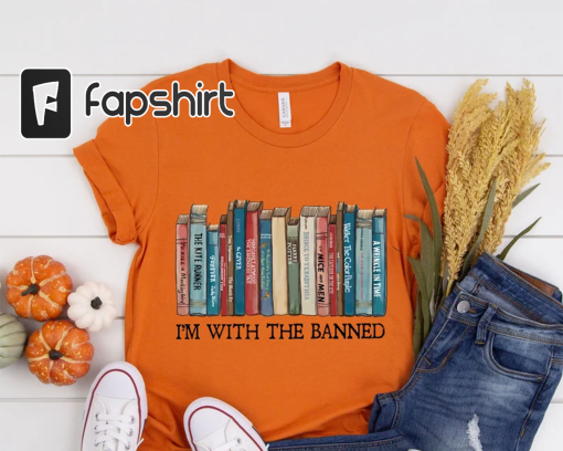 I’m With The Banned, Banned Books Shirt, Banned Books Shirt, Unisex Super Soft Premium Graphic T-Shirt, Reading Shirt, Librarian Shirt