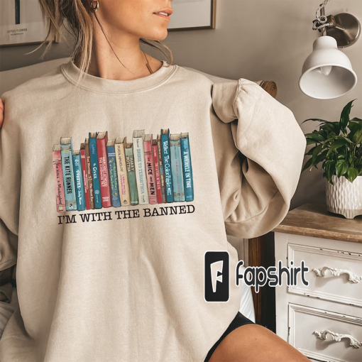 I’m With The Banned, Banned Books Sweatshirt, Banned Books Sweatshirt, Unisex Super Soft Premium Graphic T-Shirt, Reading Shirt, Librarian