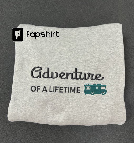 Adventure of the Lifetime Embroidery Sweatshirt