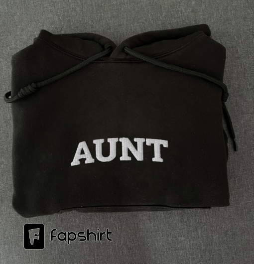 Aunt Embroidered Sweatshirt, Embroidered Crewneck Sweatshirt Hoodie