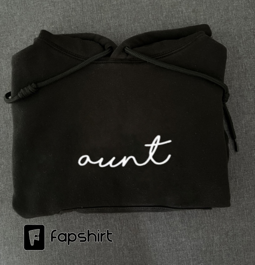 Aunt Embroidered Sweatshirt, Embroidered Crewneck Sweatshirt Hoodie