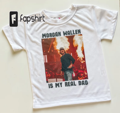 Morgan Wallen is my READ DAD Childrens Shirt, Morgan Wallen fan, lastnight, you proof, Morgan Wallen concert