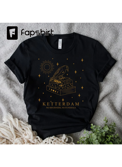 Ketterdam Crow Club T-shirt, Ketterdam Sweatshirt, Six Of Crows Sweatshirt, Ketterdam Crow Club