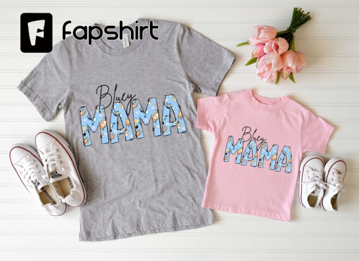 Bluey Mama Shirt, Mom Sweatshirt, Bluey Family Sweatshirt, Bluey And Bingo, Mum Life Bluey T-shirt, Funny Bluey Shirt, Mom Gifts