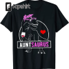 Aunt Dinosaur Don’t Mess With Auntiesaurus T-rex Lover T-Shirt