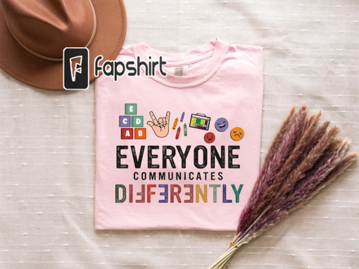 Comfort Colors Autism Everyone Communicates Differently Shirt, Autism Mom Shirt, Autism Shirt, Autism Awareness Shirt