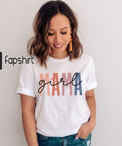 Girl Mama Shirt | Mothers Day Gift…