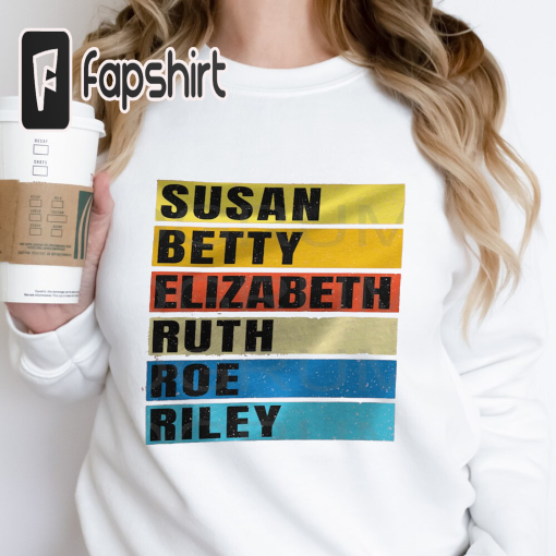 I Stand With Riley Shirt. Women Rights. Biological woman. Ruth Ginsburg. Elizabeth Stanton. Betty Friedan. Roe. Riley Gaines. Susan Anthony