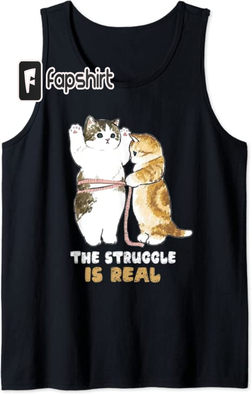 Cats The Struggle is Real Gym Fitness Funny Cat Training Tank Top