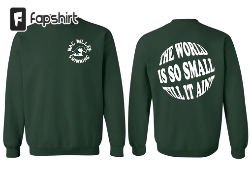 The World Is So Small Til It Aint – Hoodie, Swimming Sweatshirt, Swimming Circles Sweatshirt