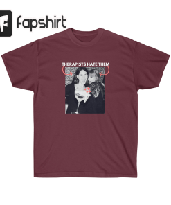 Therapists Hate Them Taylor Lana T-Shirt –…