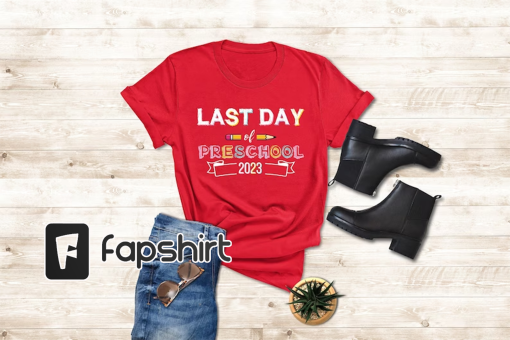 Last Day of School Tshirt,Teacher Appreciation Gifts,Preschool Graduation Gifts,Last Day of Preschool Tee,End of Year Teacher,Goodbye School