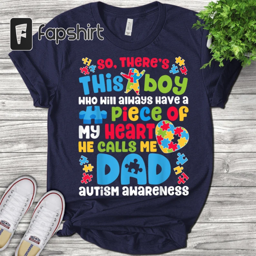 Autism Dad – Autism Awareness Support Motivational Shirt, Puzzle Autism T-Shirt, Autism Awareness Gift For Dad, Fathers Day Tee