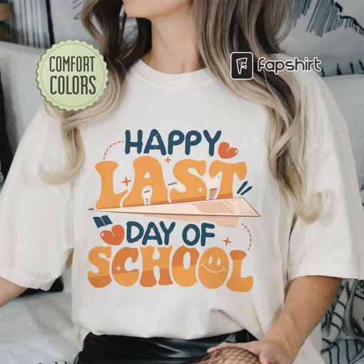 Last Day Of School Comfort Colors Shirt, Teacher Team Shirt, End Of School, Hello Summer, Student Gifts, Teacher Appreciation Gift