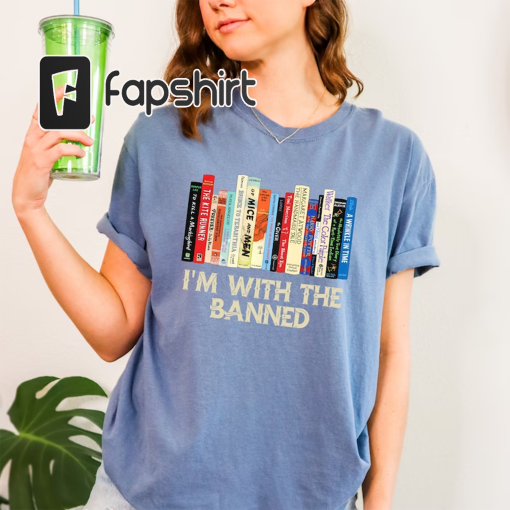 I’m With The Banned, Banned Books Shirt, Reading Shirt, Librarian Shirt, Banned Books Shirt, Unisex Super Soft Premium Graphic T-Shirt