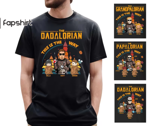 Personalized Dadalorian Shirt, The Dadalorian T-Shirt, This Is Way Shirt, Fathers Day Gift, Funny Shirt for Dad