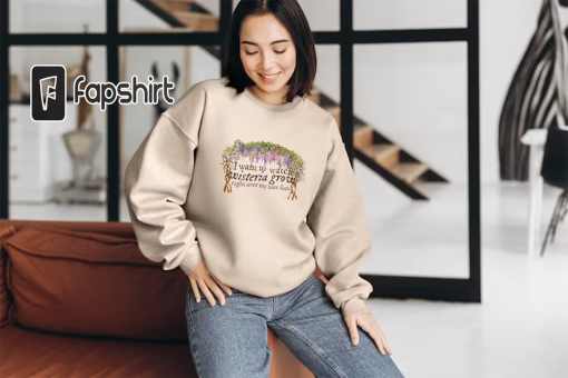 The lakes wisteria Taylor Swift lyric sweatshirt | evermore Taylor swift lyric sweater | Watch wisteria grow