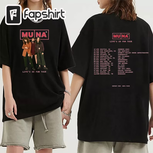 Muna Band Life’s So Fun Tour 2023 Shirt, Muna Band Fan Shirt, Life’s So Fun Concert 2023 Shirt, Muna 2023 Concert Shirt, Muna Shirt