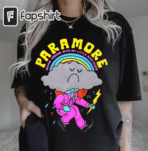 Walking Around With My Little Rain Cloud Paramore Shirt, This Is Why Tour 2023 Paramore Shirt, Rock Band Shirt, Shirt For Fan