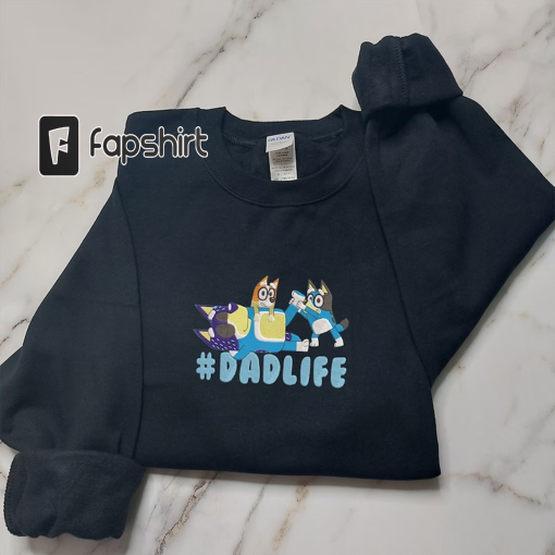 Embroidered Bluey Dadlife Shirt, Bluey Dad Shirt, Family Bluey, Heeler Family, Dad Gift, Bluey Shirt, Cartoon, Father’s day Shirt