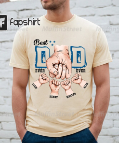 Personalized Best Dad Ever Shirt, Fist Bump…