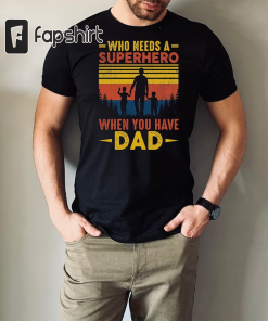 Superhero Dad Shirt,Father’s Day Shirt, Fathers Day…