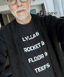 Lylla Rocket Floor Teefs Shirt, Sweatshirt, Hoodie