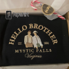 Hello Brother embroidered , Adult Mystic Falls Virginia embroidered sweatshirt, Salvatore Est. 1864 Outfit, Vampire Diaries Lovers embroidered sweatshirt