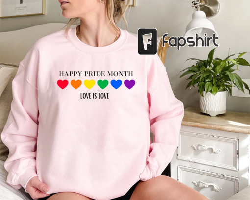 Happy Pride Month Sweatshirt,Love is Love Sweatshirt, LGBT Pride, LGBT Supportive Hoodie, Positive Vibes Tee, Pride Celebration Hoodie