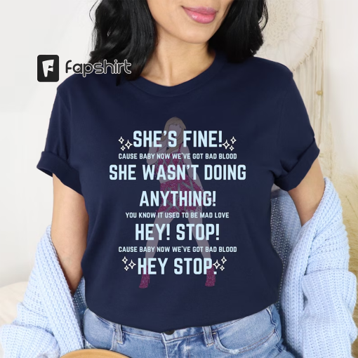 She Wasn’t Doing Anything Tee, She’s Fine, Eras Tour Shirt, Bad Blood Shirt, Eras, Unisex