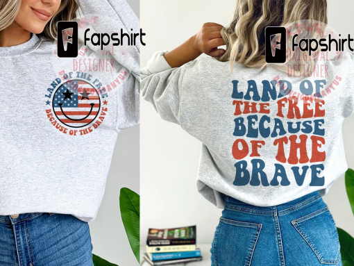 America Land Of The Free Because Of The Brave Shirt, Fourth of July Shirt, 4th Of July Shirt Design, Retro Smiley Face Shirt, usa Shirt, freedom