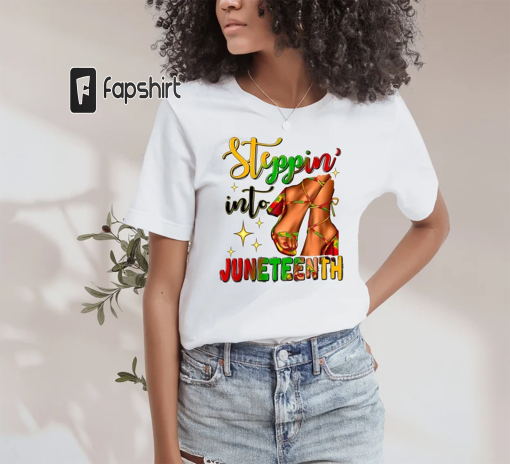 Stepping Into Juneteenth Shirt, 1865 Juneteenth Shirt, Juneteenth Shirt, Freedom Shirt, African American Juneteenth Shirt, Black History