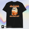 The World Has Changed That You Just Went Ahead Carried On Orange Juice Shirt, Retro Comfort Orange Juice Sweatshirt, Trendy Aesthetic Tshirt