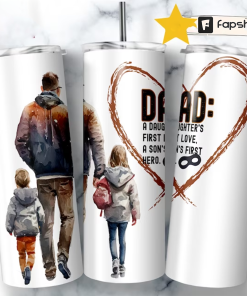 Dad: First Love, First Hero 20 oz…