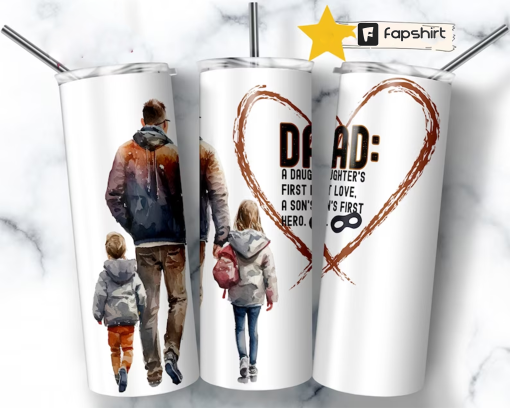 Dad: First Love, First Hero 20 oz Skinny Tumbler Sublimation Design Digital Download PNG Instant DIGITAL ONLY, Father’s Day Tumbler