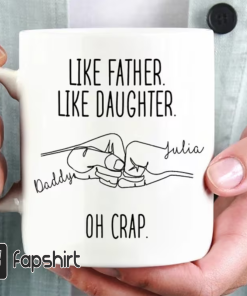 Like Father Like Daughter Oh Crap Personalized…