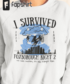 I Survived Foxborough Night 2 Sweatshirt, Eras…