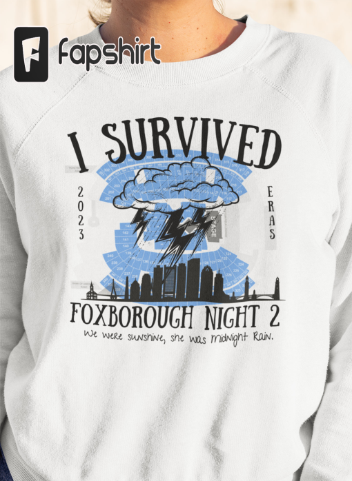 I Survived Foxborough Night 2 Sweatshirt, Eras Tour Foxborough Shirt, Foxborough Night Two Shirt, Taylor Concert Shirt, Eras Sweatshirt