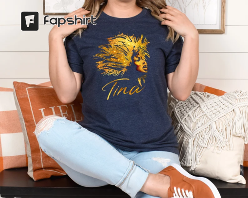 Tina Turner Shirt, Tina Turner T Shirt, Tina Musical Shirts, Tina Turner RIP, Tina Turner, Tina Turner Shirts, Tina Turner Musical Shirts